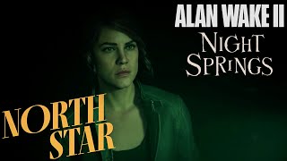 Alan Wake II-North Star-Night Springs DLC Playthrough