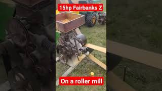 crushing some corn with a 15hp Fairbanks Z