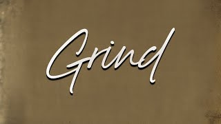 AKtivated - Grind ( feat. Payper Corleone, Kpee, DanDizzy, Kabex & PDSTRN ) [ Official Lyric Video ]