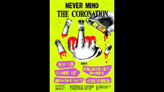 Never Mind The Coronation - Boneface Tavern, Wellington - 6th May, 2023