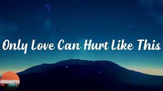 Paloma Faith - Only Love Can Hurt Like This (Lyrics)