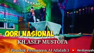 KH.ASEP MUSTOFA QORI NASIONAL (Ponpes Al Falah Tasikmalaya)