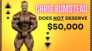 Chris Bumstead Does NOT Deserve $50,000