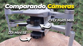 Qual Tem A melhor Câmera ? CFLY Faith Mini ou DJI Mini SE ? Comparação !!!