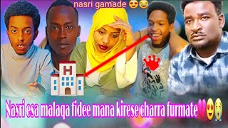 Nasriin malaqa furmate tin mana kirey fatee ballo maltuu isa naqee 🏩😂❤️