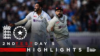 India Claim Thrilling Win! | England v India - Day 5 Highlights | 2nd LV= Insurance Test 2021