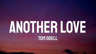 Tom Odell - Another Love (Lyrics) [Zwette Edit]