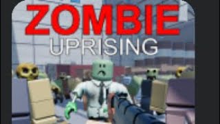 Playing zombie up rising