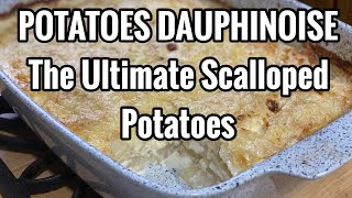 POTATOES DAUPHINOISE…the ultimate scalloped potatoes! A wonderul Easter side dish!