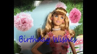 Кукла Barbie  Birthday Wishes ,Пожелания ко дню рождения 2018