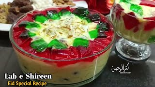 Lab e Shireen Special Dessert Recipe | Eid Delicious Sweet Recipe