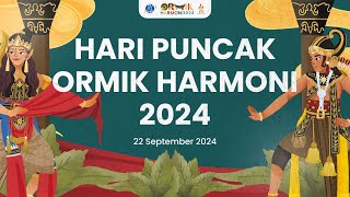 ORMIK HARMONI 2024 - LAST DAY