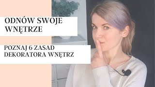 Jak odnowić swoje wnętrze? Krok po kroku wg. dekoratora wnętrz & homestagera.