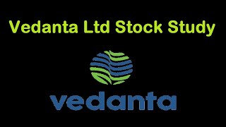 Vedanta Ltd Latest Stock Study | Latest Review of Vedanta Ltd.