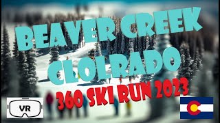 VR 360 Experience the Thrills of Skiing at Beaver Creek: Skiing down the Red Buffalo run with me!