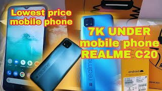 7K under mobile phone Realme c20| low price mobile 😳