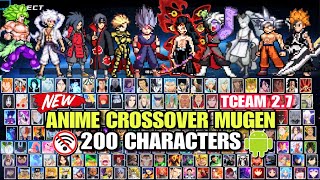 ANIME CROSSOVER MUGEN ANDROID TCEAM 2.7 (200 CHARACTERS) No Exagear /Anime Mugen ANDROID