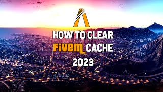 How To: Clear FiveM Cache (2023)