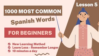 [NEW] Lesson 5: Quick Learning - Remember 1000 Common Spanish Sentences For Beginners