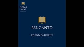 Bel Canto By Ann Patchett