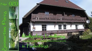 Summertime Parcs #20: Badisches Landhaus in Faulenfürst