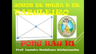 Jogo de Tabuleiro - Pong Hau K'i