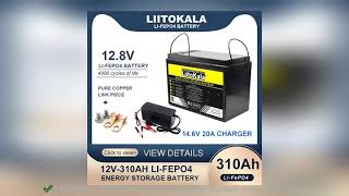 ✔️LiitoKala 12.8V 310ah 280ah 120AH LiFePO4 Battery 12V Lithium Iron Phosphate Batteries Cyc