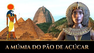 A DESCOBERTA DA MÚMIA DO PÃO DE AÇÚCAR - CHAMINÉ GALLOTTI RJ