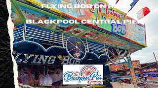 Flying BOB Onride Blackpool Central Pier