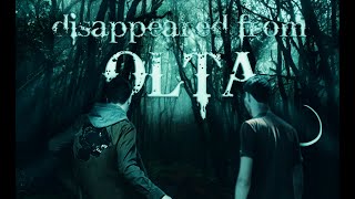 disappeared from Olta (found footage)