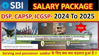 SBI SALARY PACKAGE, FOR SERVING AND PENSIONER, sbi pai policy, sbi dsp account benefits,