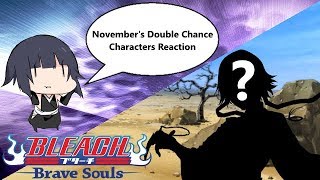 Bleach: Brave Souls - [#563] November's Double Chance Characters Reaction