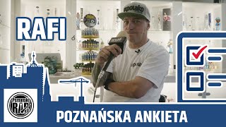 POZNAŃSKA ANKIETA 2.0: RAFI