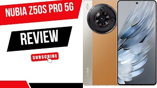 Nubia Z50S Pro 5G REVIWE