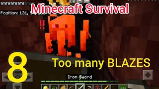 Too many blazes! | Minecraft Survival EP. 8