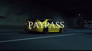 WhyBaby? - PAYPASS (slowed + reverb)