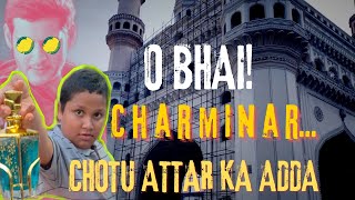 CHOTU BHAI CHARMINAR BUSINESS Man #charminar #attar #business #local #hyderabad