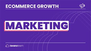 eCommerce Growth - Marketing