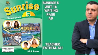 SUNRISE 5 UNIT 16 WRITING PAGE ACTIVITY BOOK  ئینگلیزی پۆلی پێنجەم