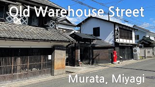 Old Warehouse Street(Murata, Miyagi)