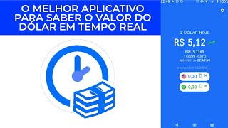 O MELHOR APLICATIVO PARA SABER O VALOR DO DÓLAR EM TEMPO REAL