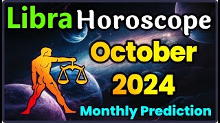 Libra Horoscope October 2024 | Libra Monthly Prediction October 2024 #LibraOctober2024 English