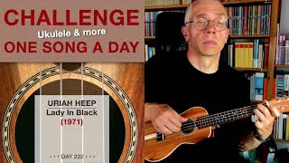 Uriah Heep • Lady In Black (Ukulele-Solo) – #222