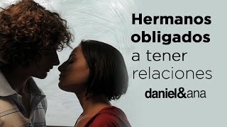 DANIEL Y ANA (2009): Resumen, opinión y análisis | SPOILERS