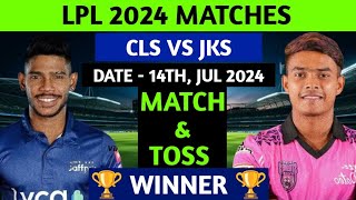 CLS vs JKS | LPL 2024 | 17th Match Prediction 14th JULY | JAFFA vs Colombo 17th Match Prediction