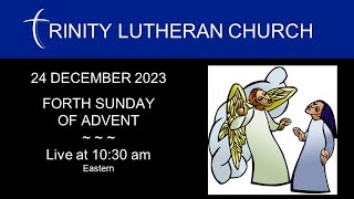 WORSHIP:  ADVENT 4  | 24 DECEMBER 2023 10:30am