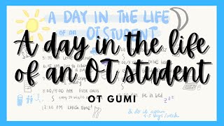 A day in a life of an Occupational Therapy student [my daily routine]