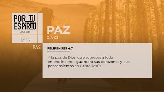 Noche #3 - VII Días de Ayuno y Oración - Por tu espíritu - Paz