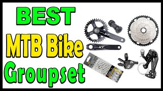 Top 5 Best MTB Bike Groupset Review 2025