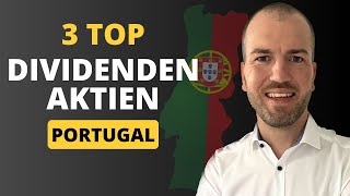 3 TOP Dividenden Aktien aus Portugal (2023)